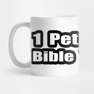 1 Peter KJV Bible Verses Mug